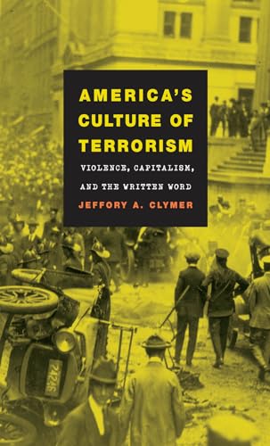 America's Culture of Terrorism: Violence, Capitalism, and the Written Word