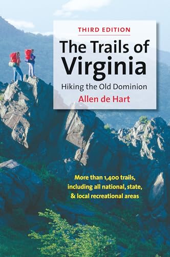 Beispielbild fr The Trails of Virginia: Hiking the Old Dominion zum Verkauf von BooksRun