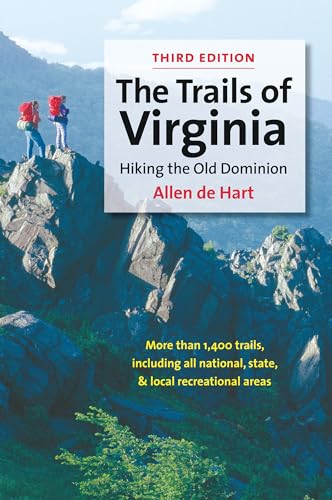 Imagen de archivo de The Trails of Virginia: Hiking the Old Dominion a la venta por BooksRun