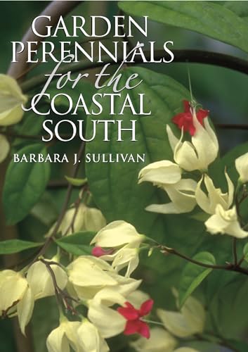 9780807854730: Garden Perennials for the Coastal South