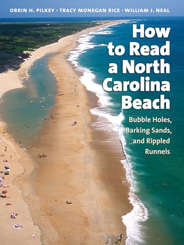 Stock image for How to Read a North Carolina Beach: Bubble Holes, Barking Sands, and Rippled Runnels (Southern Gateways Guides) for sale by Save With Sam