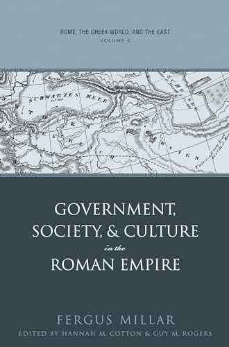 Imagen de archivo de Rome, the Greek World, and the East: Volume 2: Government, Society, and Culture in the Roman Empire (Studies in the History of Greece and Rome) a la venta por SecondSale