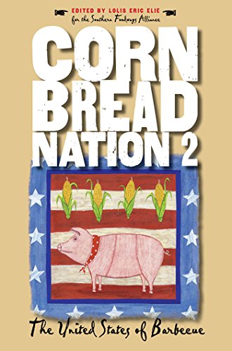 9780807855560: Cornbread Nation 2: The United States of Barbecue (Cornbread Nation: Best of Southern Food Writing)
