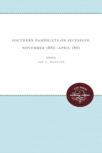 Stock image for Southern Pamphlets on Secession, November 1860-April 1861 for sale by Chiron Media