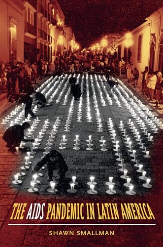 9780807857960: The AIDS Pandemic in Latin America
