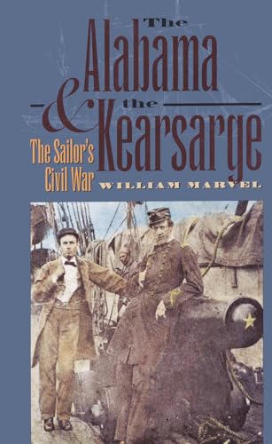 9780807858158: The Alabama and the Kearsarge: The Sailor's Civil War (Civil War America)