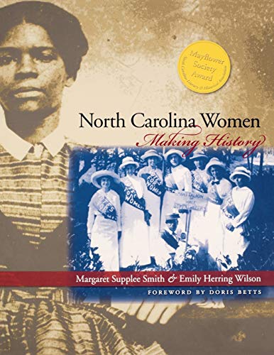 Stock image for North Carolina Women: Making History for sale by Powell's Bookstores Chicago, ABAA