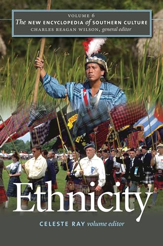 Stock image for The New Encyclopedia of Southern Culture : Volume 6: Ethnicity for sale by Better World Books