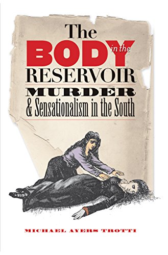 Imagen de archivo de The Body in the Reservoir: Murder and Sensationalism in the South a la venta por ThriftBooks-Dallas