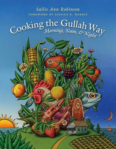Stock image for Cooking the Gullah Way, Morning, Noon, and Night for sale by Save With Sam