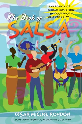 9780807858592: The Book of Salsa: A Chronicle of Urban Music from the Caribbean to New York City (Latin America in Translation/en Traduccin/em Traduo)