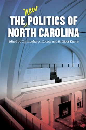 Stock image for The New Politics of North Carolina for sale by Better World Books