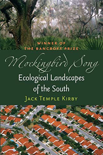 Beispielbild fr Mockingbird Song: Ecological Landscapes of the South zum Verkauf von One Planet Books