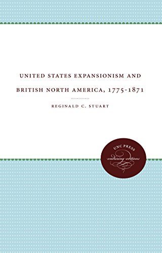 Stock image for United States Expansionism and British North America, 1775-1871 (Unc Press Enduring Editions) for sale by Lucky's Textbooks