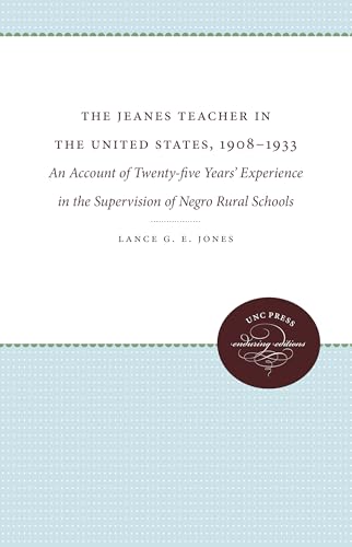 Stock image for The Jeanes Teacher in the United States, 1908-1933: An Account of Twenty-five Years' Experience in the Supervision of Negro Rural Schools for sale by Lucky's Textbooks