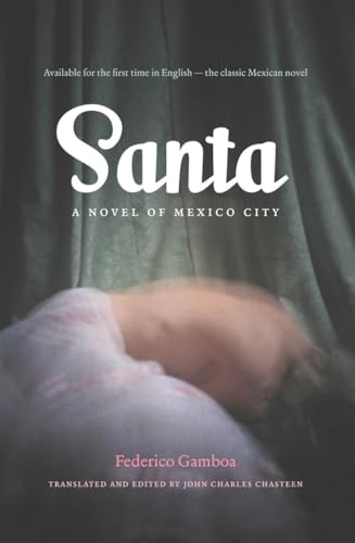Stock image for Santa : A Novel of Mexico City for sale by Better World Books: West
