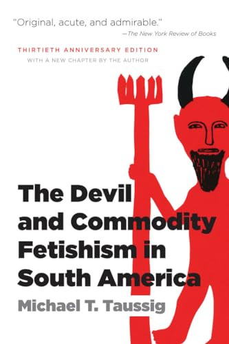 Imagen de archivo de The Devil and Commodity Fetishism in South America a la venta por SecondSale