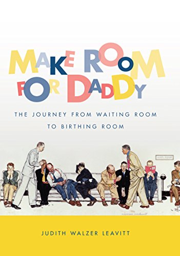 Stock image for Make Room for Daddy: The Journey from Waiting Room to Birthing Room for sale by HPB-Emerald