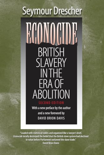 Beispielbild fr Econocide: British Slavery in the Era of Abolition zum Verkauf von WorldofBooks