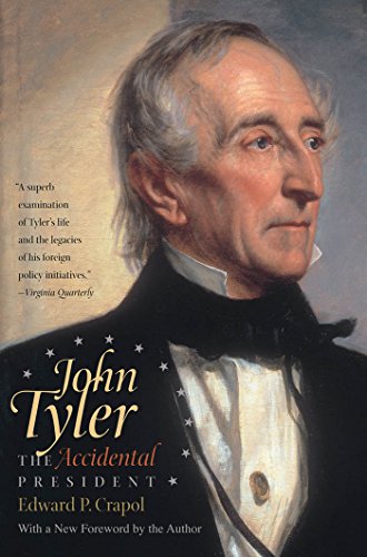 Stock image for John Tyler, the Accidental President for sale by Books Do Furnish A Room