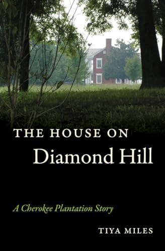 Beispielbild fr The House on Diamond Hill: A Cherokee Plantation Story zum Verkauf von Textbooks_Source