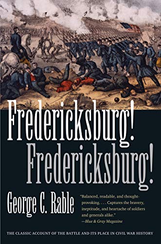 Beispielbild fr Fredericksburg! Fredericksburg! (Civil War America) zum Verkauf von Midtown Scholar Bookstore
