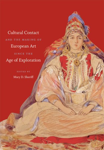 Beispielbild fr Cultural Contact and the Making of European Art since the Age of Exploration (Bettie Allison Rand Lectures in Art History) zum Verkauf von Open Books