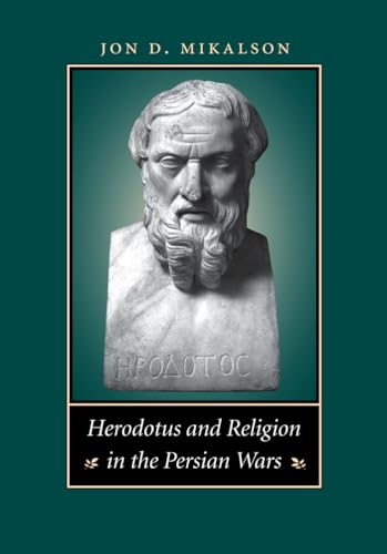 9780807872888: Herodotus and Religion in the Persian Wars