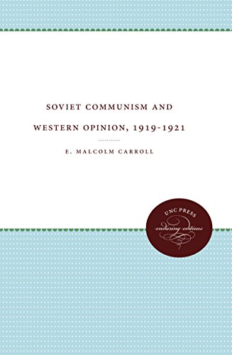 Imagen de archivo de Soviet Communism and Western Opinion, 1919-1921 a la venta por Jackson Street Booksellers