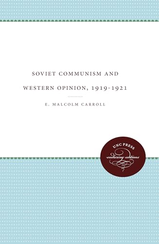 Stock image for Soviet Communism and Western Opinion, 1919-1921 for sale by Jackson Street Booksellers