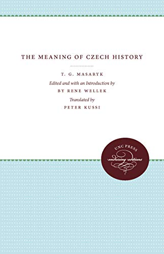 Stock image for The Meaning of Czech History for sale by Blackwell's