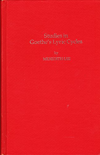 9780807880937: Studies in Goethe's Lyric Cycles (Study in Germanic Language & Literature)