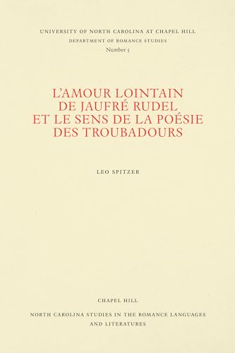 Beispielbild fr L'amour Lointain De Jaufr Rudel Et Le Sens De La Posie Des Troubadours zum Verkauf von Blackwell's