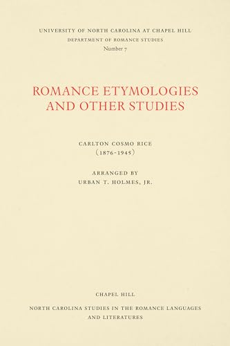 Beispielbild fr Romance Etymologies and Other Studies by Carlton Cosmo Rice zum Verkauf von Blackwell's