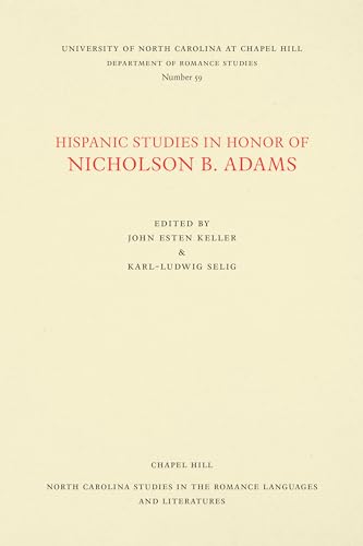 Beispielbild fr Hispanic Studies in Honor of Nicholson B. Adams zum Verkauf von Blackwell's