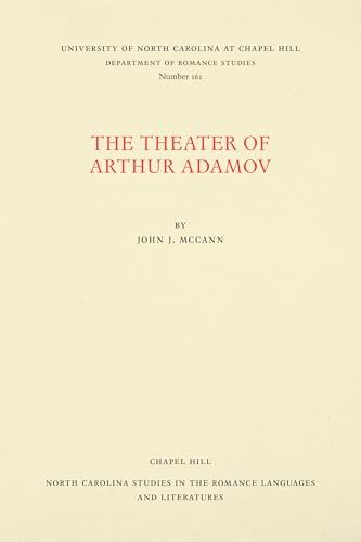 9780807891612: The Theater of Arthur Adamov (North Carolina Studies in the Romance Languages and Literatures)