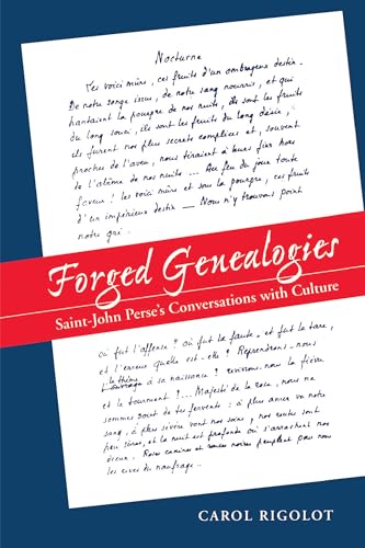 Imagen de archivo de Forged Genealogies: Saint-John Perse's Conversations with Culture a la venta por Tim's Used Books  Provincetown Mass.