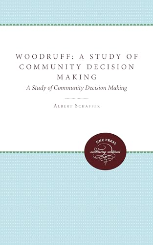 Woodruff : A Study of Community Decision Making - Albert Schaffer