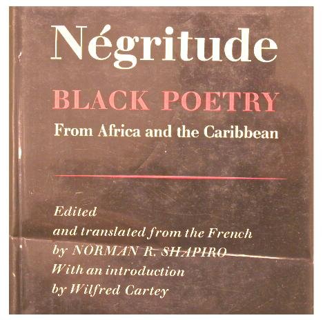 Beispielbild fr Negritude: Black Poetry from Africa and the Caribbean zum Verkauf von Wonder Book