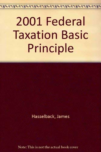 Imagen de archivo de 2001 Federal Taxation Basic Principles a la venta por HPB-Red