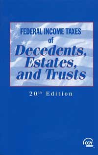 Stock image for Federal Income Taxes of Decedents, Estates, and Trusts (Federal Income Taxes of Decedents, Estates, and Trusts) for sale by BookHolders