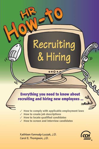HR How-To: Recruiting & Hiring (9780808011941) by Kathleen Kennedy-Luczak; Carol E. Thompson
