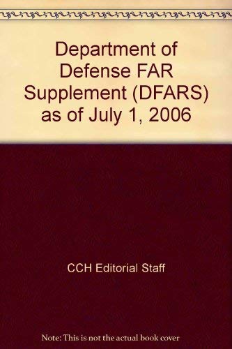 Imagen de archivo de Department of Defense FAR Supplement (DFARS) as of July 1, 2006 a la venta por SecondSale