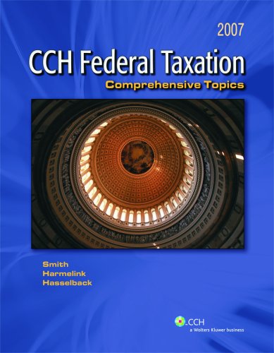 Imagen de archivo de Federal Taxation: Comprehensive Topics (2007) a la venta por Solr Books