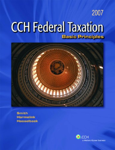 9780808014720: Federal Taxation: Basic Principles (2007)