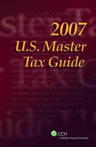 Stock image for 2007 U.S. MASTER TAX GUIDE; CCH Tax Research Consultant Edition * for sale by L. Michael