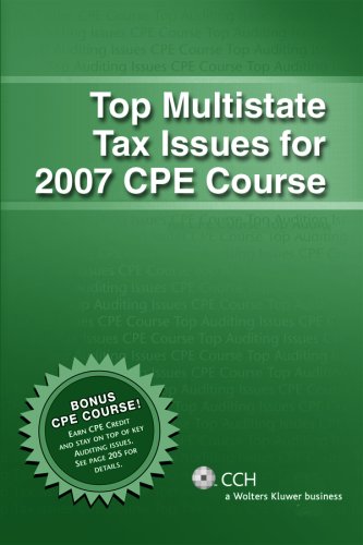 Stock image for Top Multistate Tax Issues for 2007 CPE Course for sale by Top Notch Books