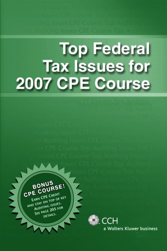 Beispielbild fr Top Federal Tax Issues for 2007 CPE Course zum Verkauf von James Lasseter, Jr