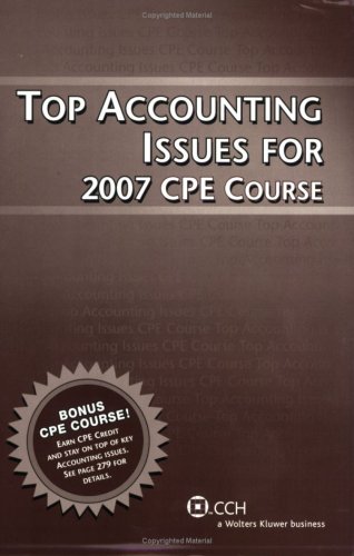 Stock image for Top Accounting Issues for 2007 Cpe Course for sale by Revaluation Books