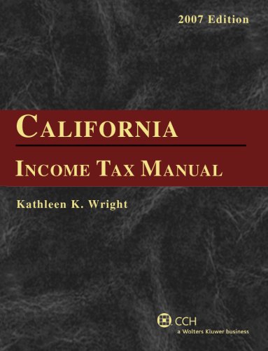 9780808016434: California Income Tax Manual 2007